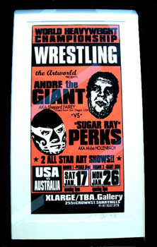 Andre Vs. Perks – Tba Gallery, by Shepard Fairey, 1998
