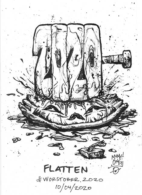 WORSTOBER2020 04 - Flatten, by Munk One