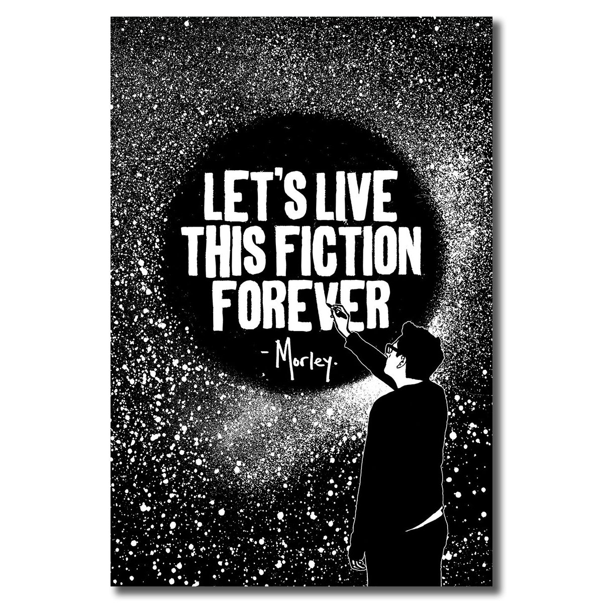 Live This Fiction, by Morley