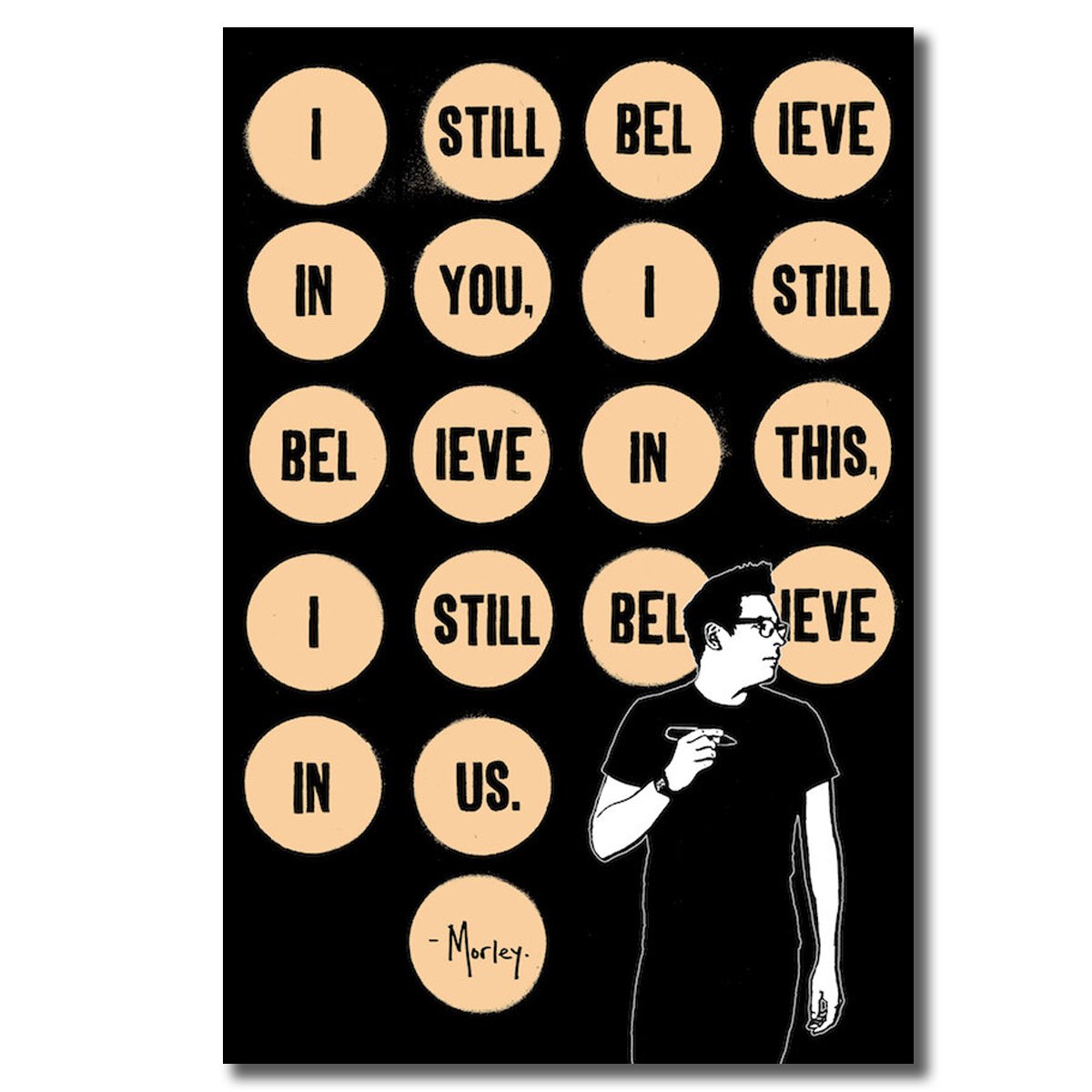 Still Believe, by Morley