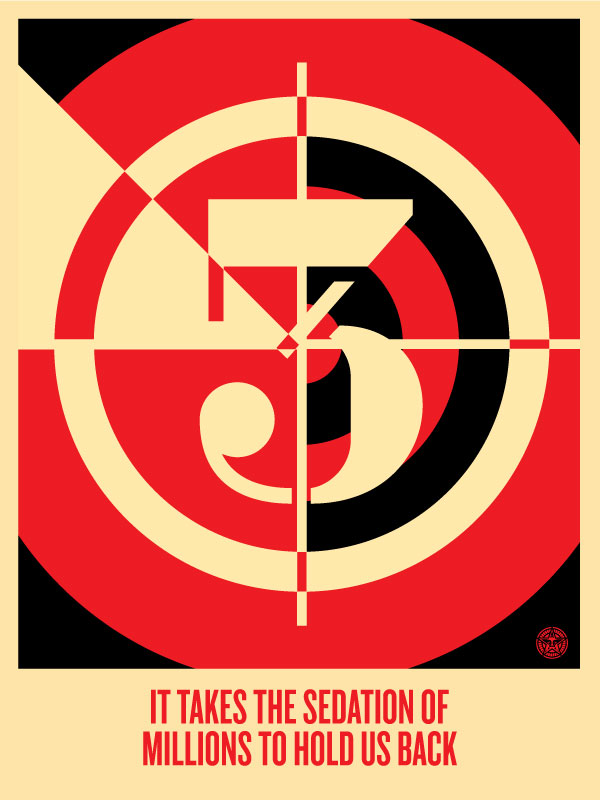 Sedation Of Millions, by Shepard Fairey, 2012