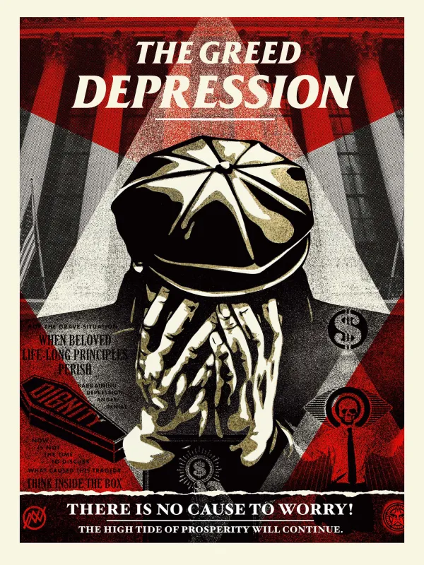 The Greed Depression, by Shepard Fairey, No Name, 2020