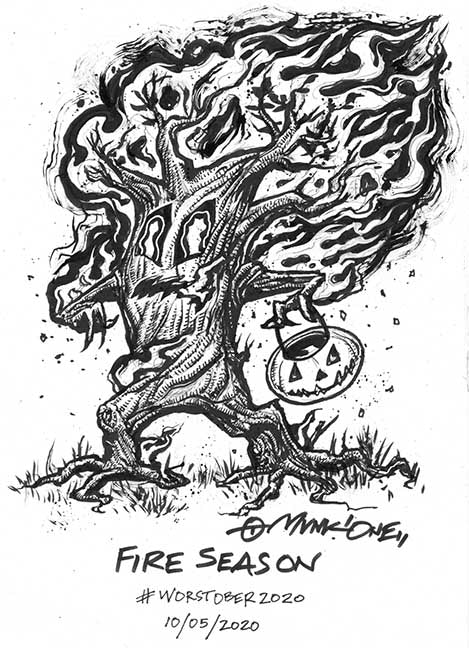 WORSTOBER2020 05 - Fire Season, by Munk One